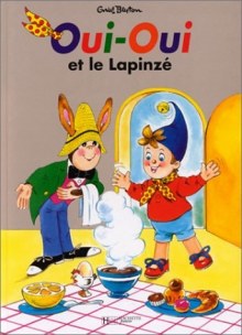 Couverture de Oui-Oui et le lapinzé