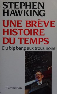 Couverture de Une brève histoire du temps du big bang aux trous noirs