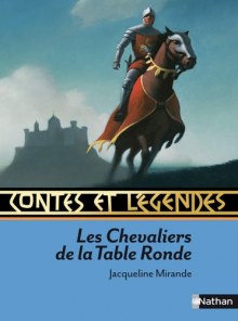 Couverture de Les chevaliers de la Table Ronde