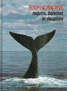Couverture de Requins, baleines et dauphins