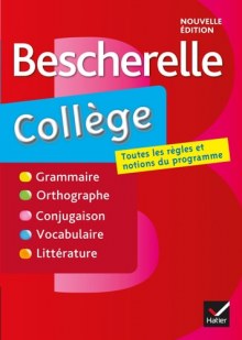 Couverture de Bescherelle collège : grammaire, orthographe, conjugaison, vocabulaire, littérature : genres et procédés littéraires