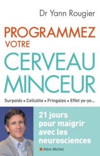 Couverture de Programmez votre cerveau minceur 21 jours pour maigrir avec les neurosciences