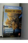 Couverture de Eloge de l'âge dans un monde jeune et bronzé