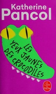 Couverture de Les yeux jaunes des crocodiles roman