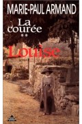 Couverture de La Courée: Louise