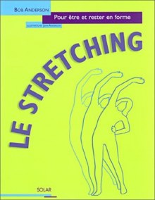 Couverture de Le stretching pour être et rester en forme
