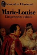 Couverture de Marie-Louise, l'impératrice oubliée