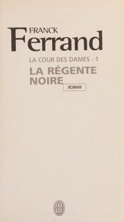 Couverture de La régente noire