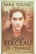 Couverture de Dans Le Berceau De L'Ennemi