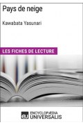 Couverture de Pays de neige de Kawabata Yasunari Les Fiches de lecture d'Universalis