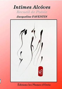Couverture de Intimes alcôves Recueil de poésie