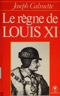 Couverture de Le règne de Louis XI