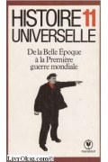 Couverture de Histoire universelle: De la Belle Epoque à la Première Guerre mondiale