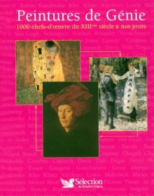 Couverture de Peintures de génie 1000 chefs-d'oeuvre du XIIIème siècle à nos jours