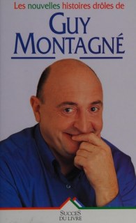 Couverture de Les nouvelles histoires drôles de Guy Montagné