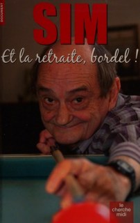 Couverture de Et la retraite, bordel!