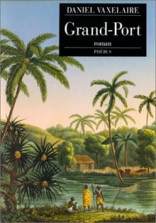 Couverture de Grand-Port roman