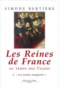 Couverture de Les reines de France au temps des Valois