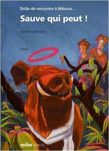 Couverture de Sauve qui peut ! Drôle de rencontre à Bélouve