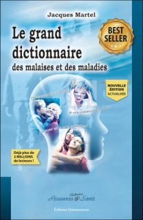 Couverture de Le grand dictionnaire des malaises et des maladies