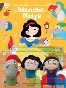Couverture de Blanche-Neige Avec 3 marionnettes
