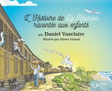 Couverture de L'Histoire de La Réunion racontée aux enfants