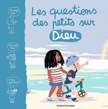 Couverture de Les questions des petits sur Dieu