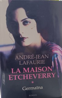 Couverture de LA MAISON ETCHEVERRY