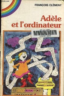 Couverture de Adèle et l'ordinateur