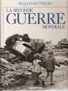 Couverture de La Seconde Guerre mondiale